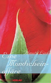 book cover of Eine Mondscheinaffäre by Almuth Link