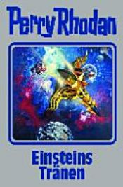 book cover of Perry Rhodan 139. Einsteins Tränen by Perry Rhodan