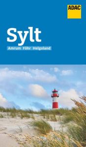 book cover of ADAC Reiseführer Sylt mit Amrum, Föhr, Helgoland by Elisabeth Schnurrer|Knut Diers