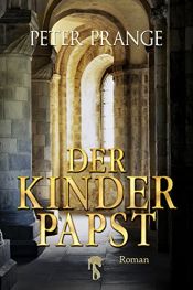 book cover of Der Kinderpapst by Peter Prange