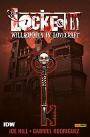 book cover of Locke & Key, Band 1: Willkommen in Lovecraft by Джо Хил