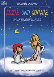 book cover of Luzie & Sophie: Wolkengeflüster by Michael Jordan