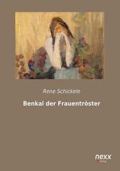 book cover of Benkal der Frauentröster by Rene Schickele