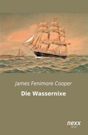 book cover of Die Wassernixe by เจมส์ เฟนิมอร์ คูเปอร์