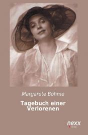 book cover of Tagebuch einer Verlorenen by Margarete Böhme