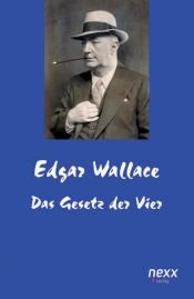 book cover of Das Gesetz der Vier by Edgar Wallace