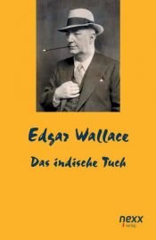 book cover of Das indische Tuch by Edgar Wallace