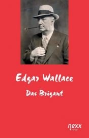 book cover of The Brigand by Edgar Wallace