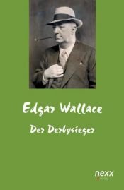 book cover of Der Derbysieger by Edgar Wallace