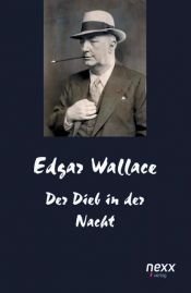 book cover of Der Dieb in der Nacht by Edgar Wallace