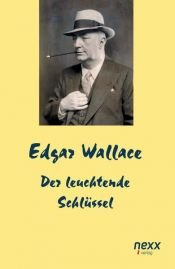 book cover of Der leuchtende Schlüssel by Edgar Wallace