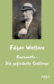 book cover of Gucumatz. Kriminalroman. ( Rote Krimi). by Edgar Wallace