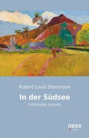 book cover of In der Südsee (Erster Band) by Robert Louis Stevenson