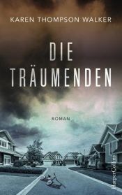 book cover of Die Träumenden by Karen Thompson Walker