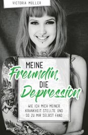 book cover of Meine Freundin, die Depression by Victoria Müller