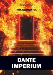book cover of Nox Germanica: Dante Imperium by FF Valberg