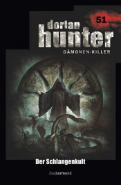 book cover of Dorian Hunter 51 – Der Schlangenkult by Christian Montillon|Peter Morlar