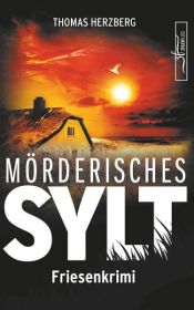 book cover of Mörderisches Sylt by Thomas Herzberg