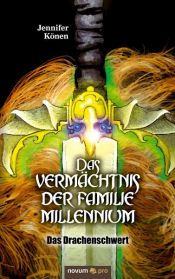 book cover of Das Vermächtnis der Familie Millennium by Jennifer Könen