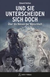 book cover of Und sie unterscheiden sich doch by Paul Edward Dutton