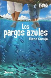 book cover of LOS PARGOS AZULES, MEXIC by unknown author