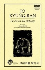 book cover of En busca del elefante by Kyung-Ran Jo