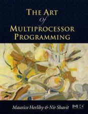book cover of The Art of Multiprocessor Programming by Maurice Herlihy|Nir Shavit