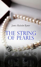 book cover of The String of Pearls by James Malcolm Rymer