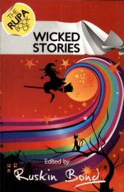 book cover of The Rupa Book Of Wicked Stories by Ruskin Bond