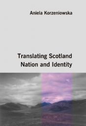 book cover of Translating Scotland. Nation and Identity by unknown author