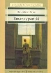 book cover of Emancypantki by Boleslaw Prus