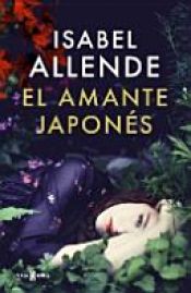 book cover of El amante japonés by Isabel Allendeová
