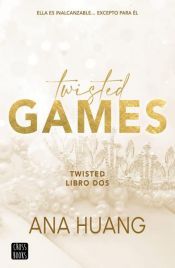 book cover of Twisted 2. Twisted Games by Ana Huang