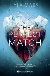 book cover of The Perfect Match by Lyla Mars