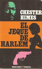 book cover of La banda de los musulmanes by Chester Himes