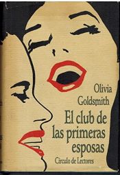 book cover of El Club de las primeras esposas by Olivia Goldsmith