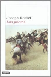 book cover of Los Jinetes by Joseph Kessel