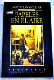 book cover of Papeles en el aire by Max Allan Collins