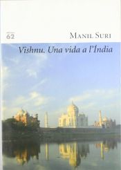 book cover of Vishnu : una vida a l'Índia by Manil Suri