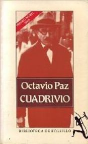 book cover of Cuadrivio : Darío - López Velarde - Pessoa - Cernuda by اکتاویو پاز