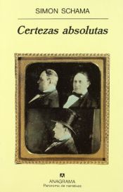 book cover of Certezas Absolutas by Simon Schama