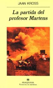 book cover of La Partida del profesor Martens by Jaan Kross