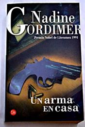 book cover of El Arma de La Casa by Nadine Gordimer