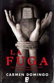 book cover of La fuga by Carmen Domingo