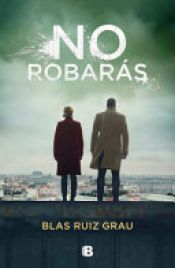 book cover of No robarás by Blas Ruiz Grau