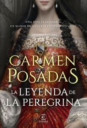 book cover of La leyenda de la Peregrina by Кармен Посадас