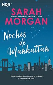 book cover of Noches de Manhattan: Desde Manhattan con amor (1) (HQN) by Sarah Morgan