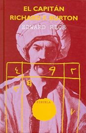 book cover of El Capitan Richard F.Burton by Edward Rice