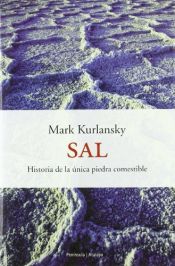 book cover of Sal : historia de la única piedra comestible by Mark Kurlansky