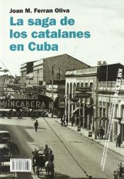 book cover of LA SAGA DELS CATALANS A CUBA (Casa Amèrica) by unknown author